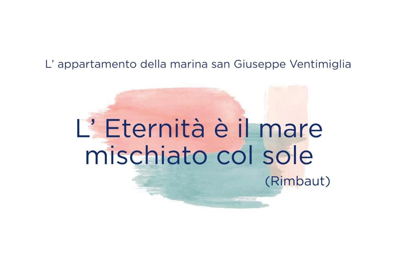 Апартаменты L'Eternita' E' Il Mare Mischiato Col Sole Rimbaud Вентимилья Экстерьер фото